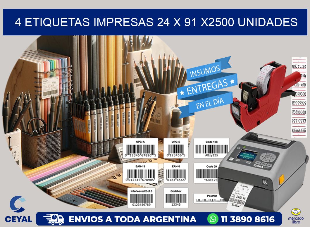 4 ETIQUETAS IMPRESAS 24 x 91 X2500 UNIDADES