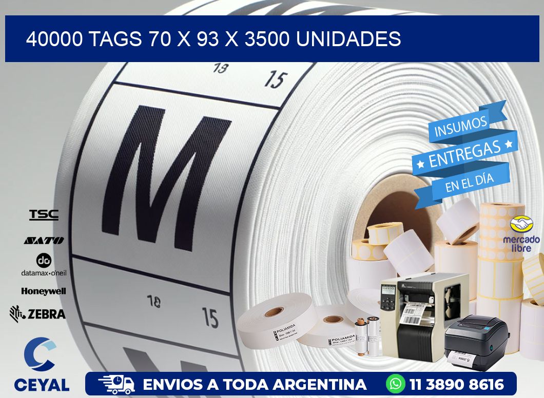 40000 TAGS 70 x 93 X 3500 UNIDADES