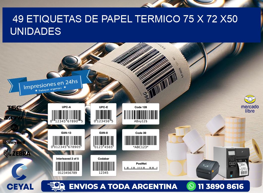 49 ETIQUETAS DE PAPEL TERMICO 75 x 72 x50 UNIDADES