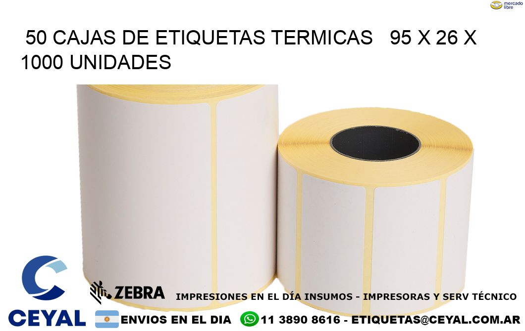 50 CAJAS DE ETIQUETAS TERMICAS   95 x 26 X 1000 UNIDADES