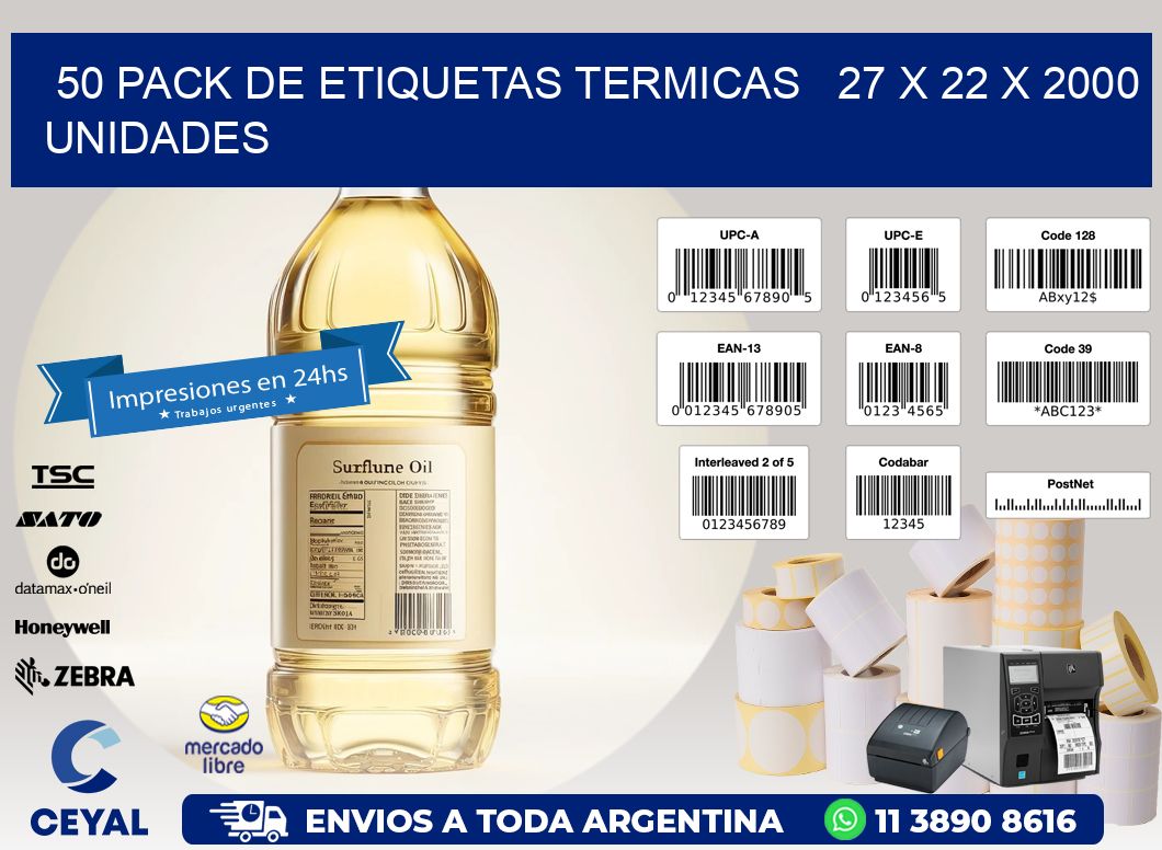 50 PACK DE ETIQUETAS TERMICAS   27 x 22 X 2000 UNIDADES