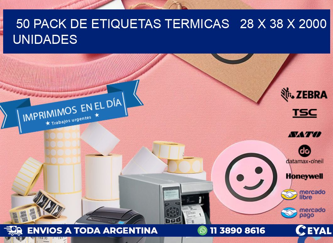 50 PACK DE ETIQUETAS TERMICAS   28 x 38 X 2000 UNIDADES