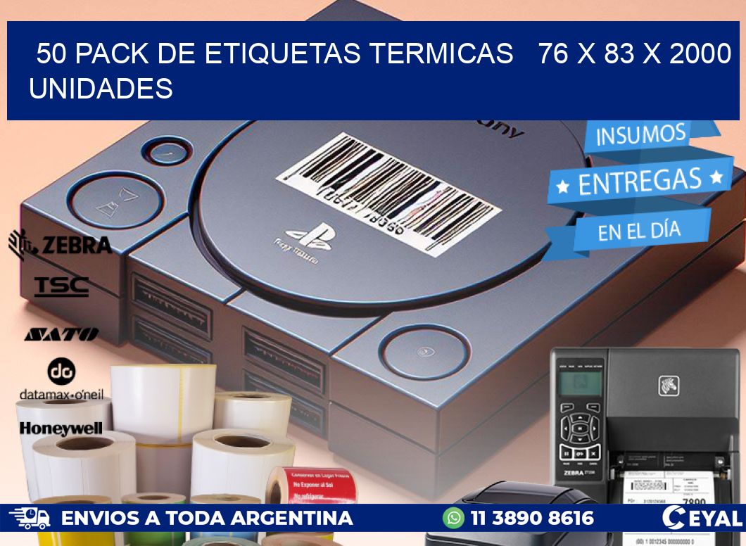 50 PACK DE ETIQUETAS TERMICAS   76 x 83 X 2000 UNIDADES