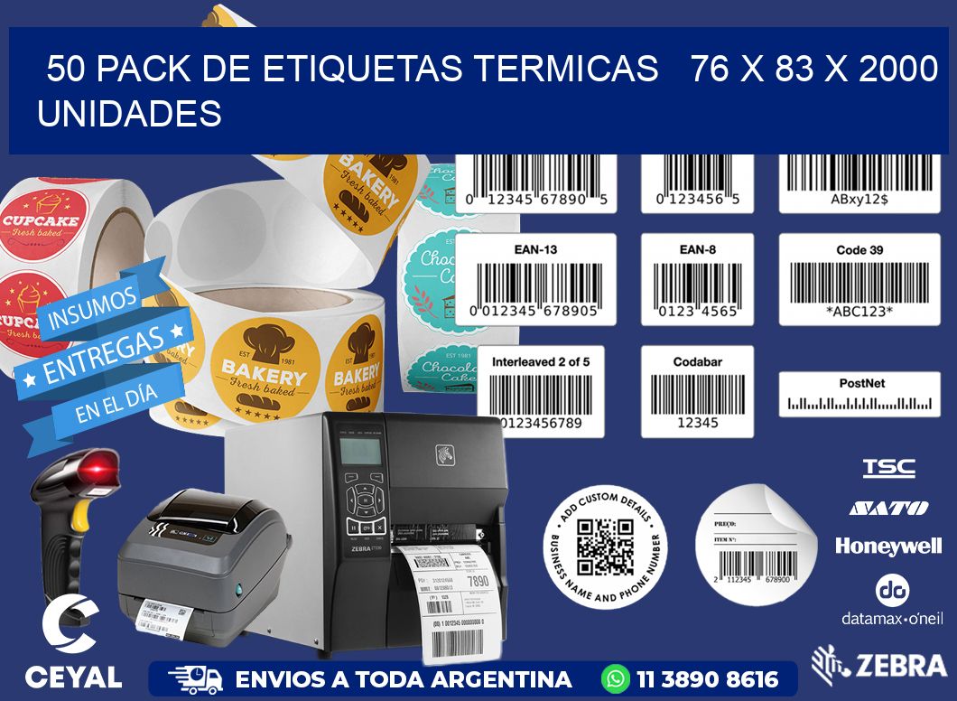 50 PACK DE ETIQUETAS TERMICAS   76 x 83 X 2000 UNIDADES