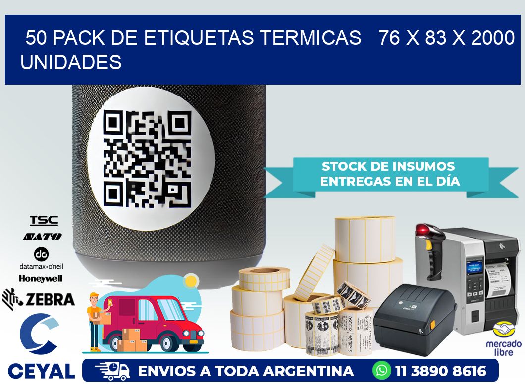 50 PACK DE ETIQUETAS TERMICAS   76 x 83 X 2000 UNIDADES