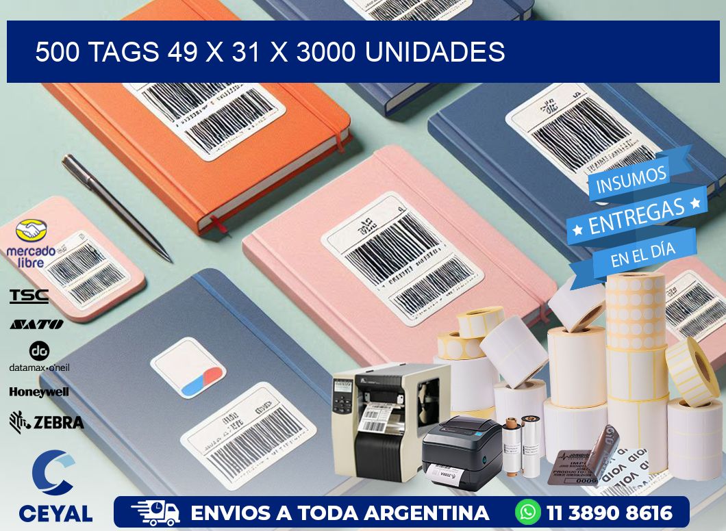 500 TAGS 49 x 31 X 3000 UNIDADES