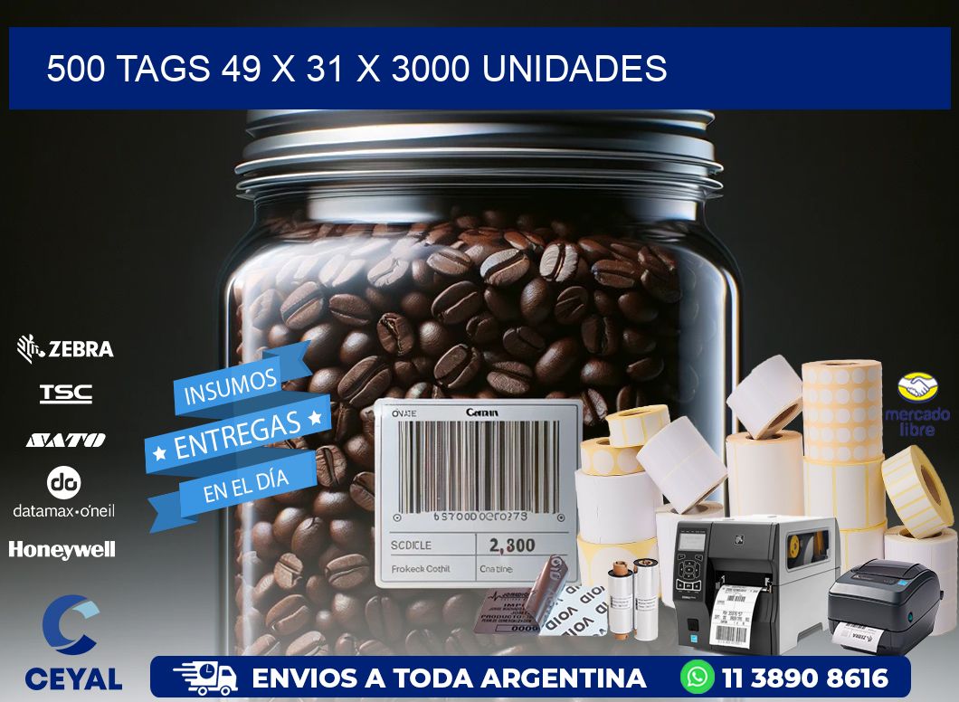 500 TAGS 49 x 31 X 3000 UNIDADES