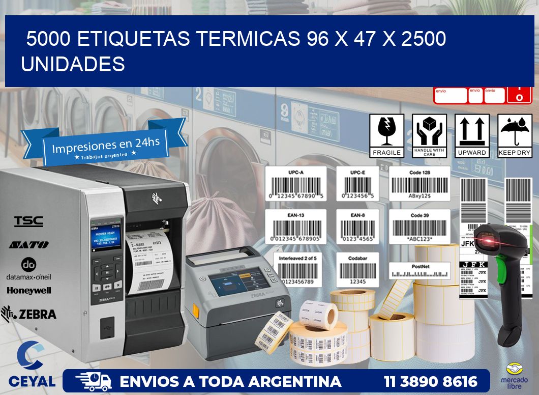 5000 ETIQUETAS TERMICAS 96 x 47 X 2500 UNIDADES