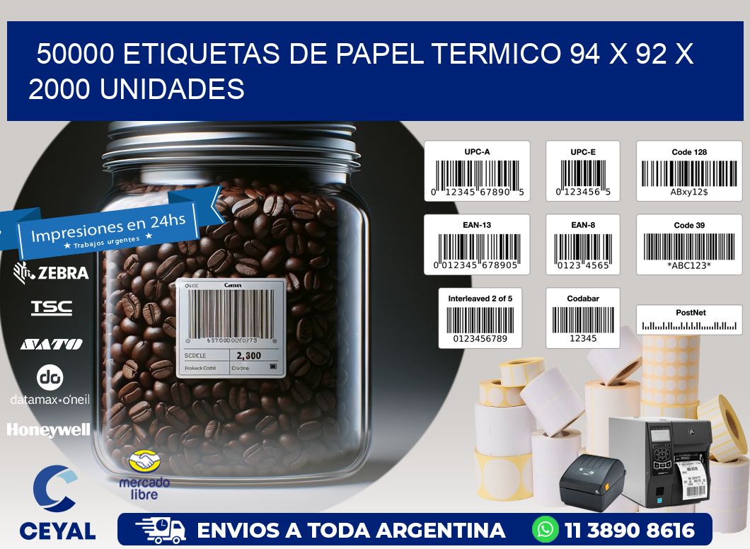 50000 ETIQUETAS DE PAPEL TERMICO 94 x 92 X 2000 UNIDADES