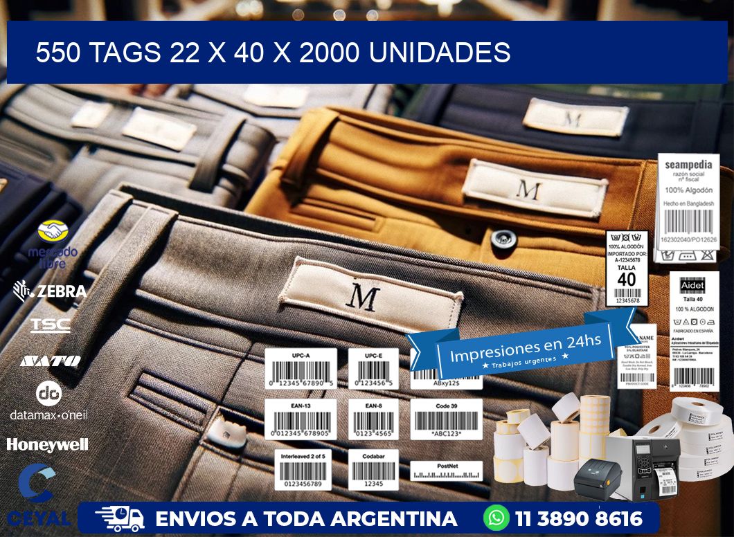 550 TAGS 22 x 40 X 2000 UNIDADES