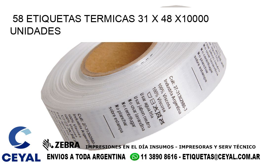 58 ETIQUETAS TERMICAS 31 x 48 X10000 UNIDADES