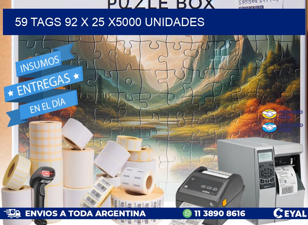 59 TAGS 92 x 25 X5000 UNIDADES