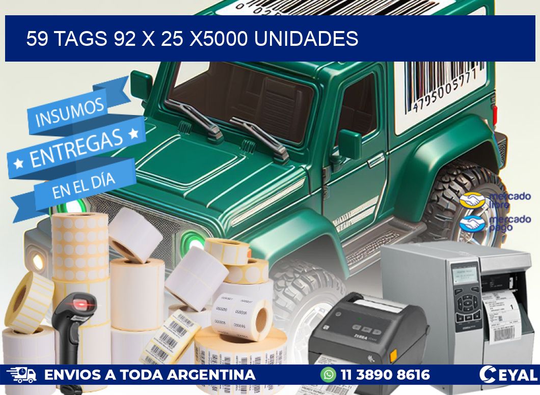 59 TAGS 92 x 25 X5000 UNIDADES