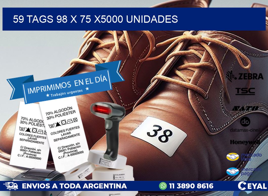 59 TAGS 98 x 75 X5000 UNIDADES