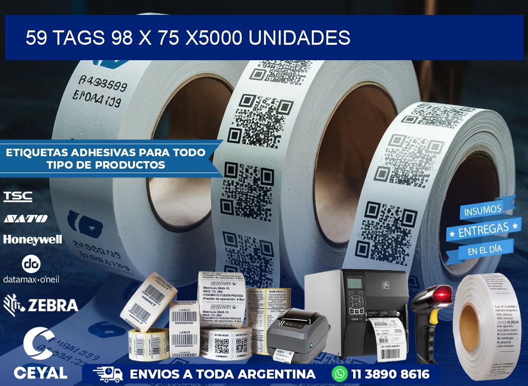 59 TAGS 98 x 75 X5000 UNIDADES