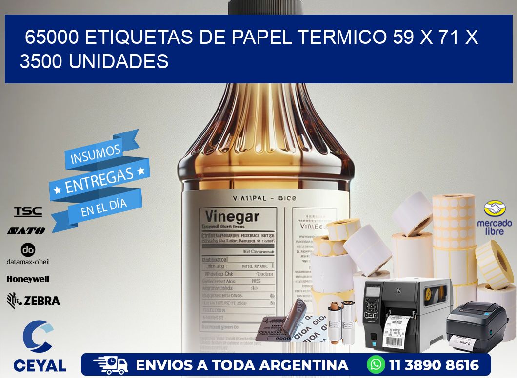 65000 ETIQUETAS DE PAPEL TERMICO 59 x 71 X 3500 UNIDADES