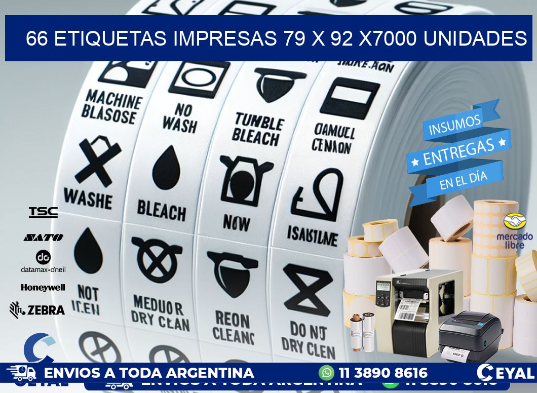 66 ETIQUETAS IMPRESAS 79 x 92 X7000 UNIDADES