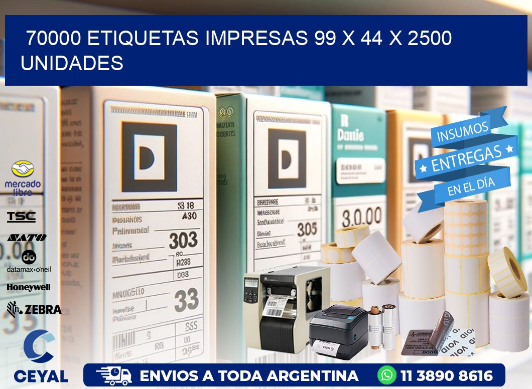 70000 ETIQUETAS IMPRESAS 99 x 44 X 2500 UNIDADES