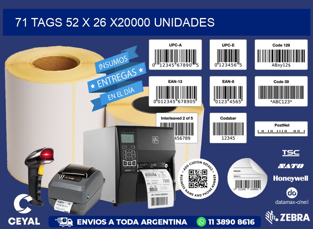 71 TAGS 52 x 26 X20000 UNIDADES