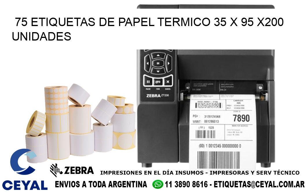 75 ETIQUETAS DE PAPEL TERMICO 35 x 95 x200 UNIDADES