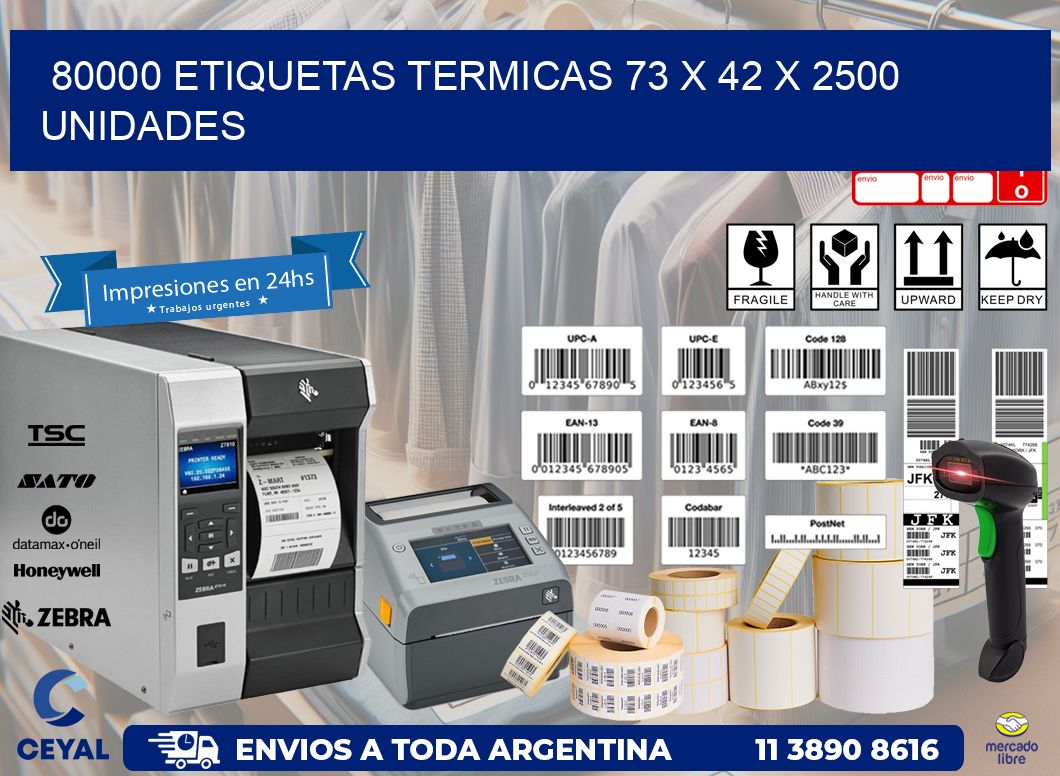 80000 ETIQUETAS TERMICAS 73 x 42 X 2500 UNIDADES