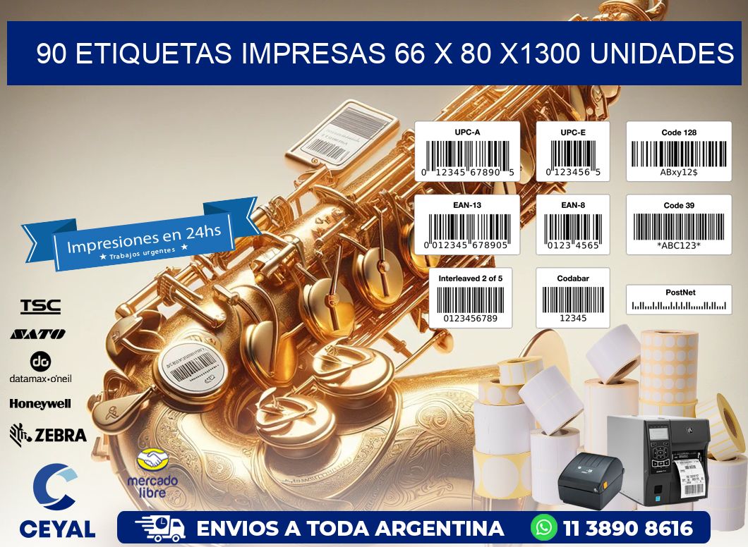 90 ETIQUETAS IMPRESAS 66 x 80 X1300 UNIDADES