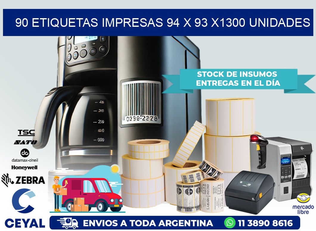 90 ETIQUETAS IMPRESAS 94 x 93 X1300 UNIDADES