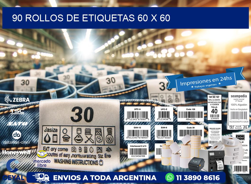 90 ROLLOS DE ETIQUETAS 60 x 60