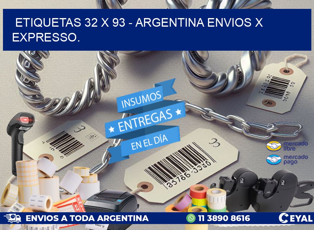 ETIQUETAS 32 x 93 - ARGENTINA ENVIOS X EXPRESSO.