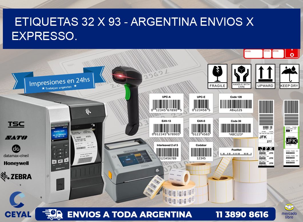 ETIQUETAS 32 x 93 - ARGENTINA ENVIOS X EXPRESSO.