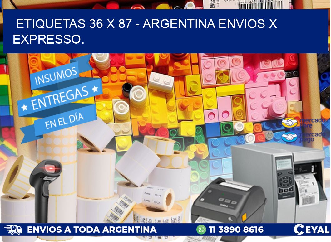 ETIQUETAS 36 x 87 - ARGENTINA ENVIOS X EXPRESSO.