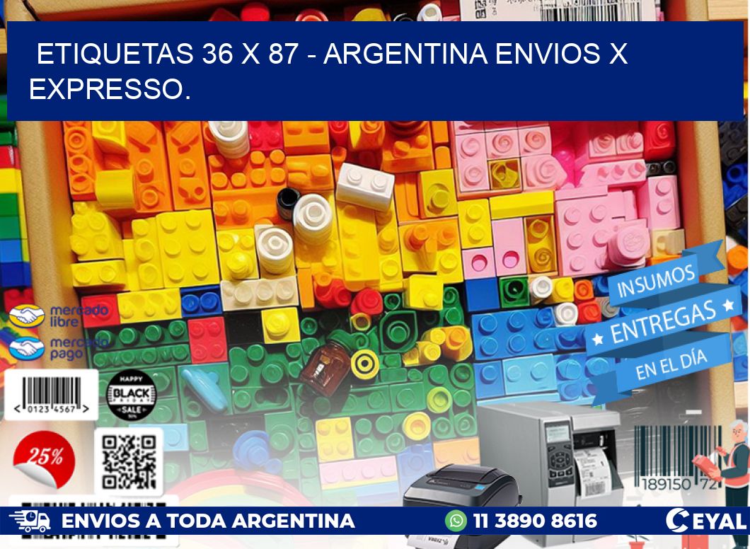 ETIQUETAS 36 x 87 - ARGENTINA ENVIOS X EXPRESSO.