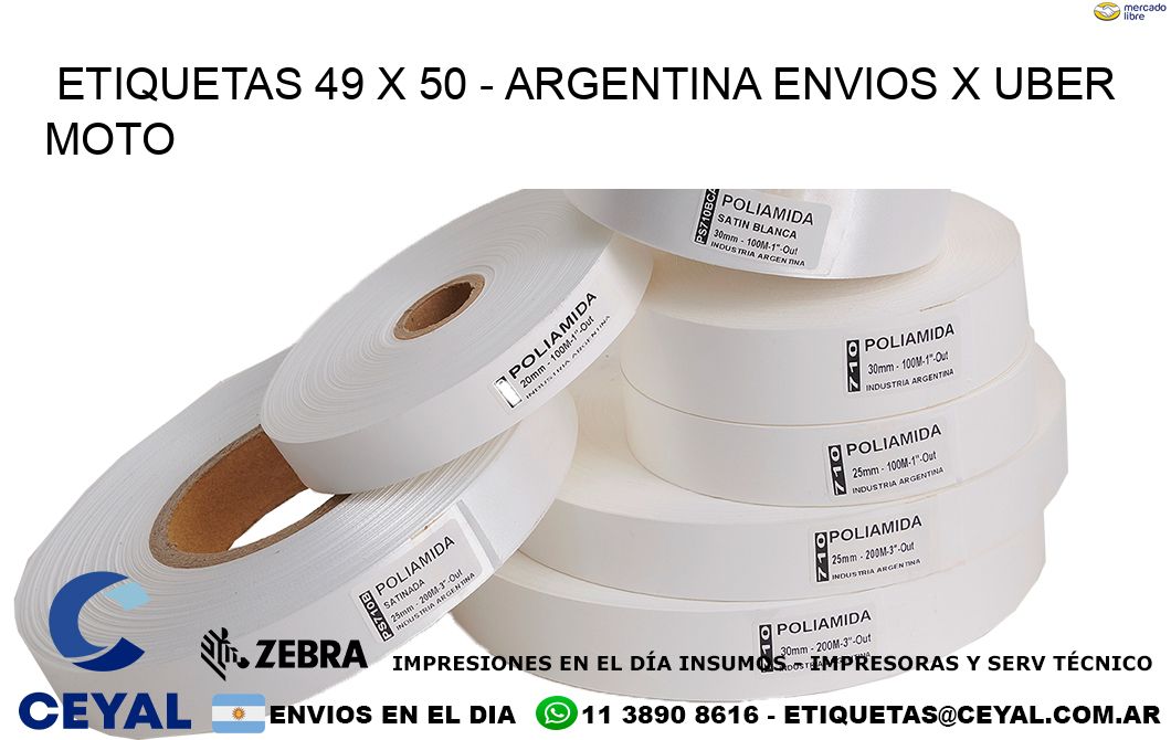 ETIQUETAS 49 x 50 - ARGENTINA ENVIOS X UBER MOTO