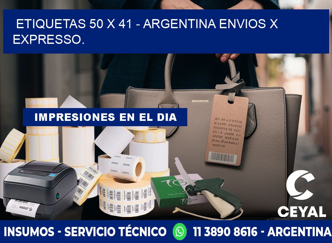 ETIQUETAS 50 x 41 - ARGENTINA ENVIOS X EXPRESSO.