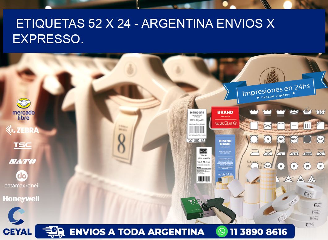 ETIQUETAS 52 x 24 - ARGENTINA ENVIOS X EXPRESSO.