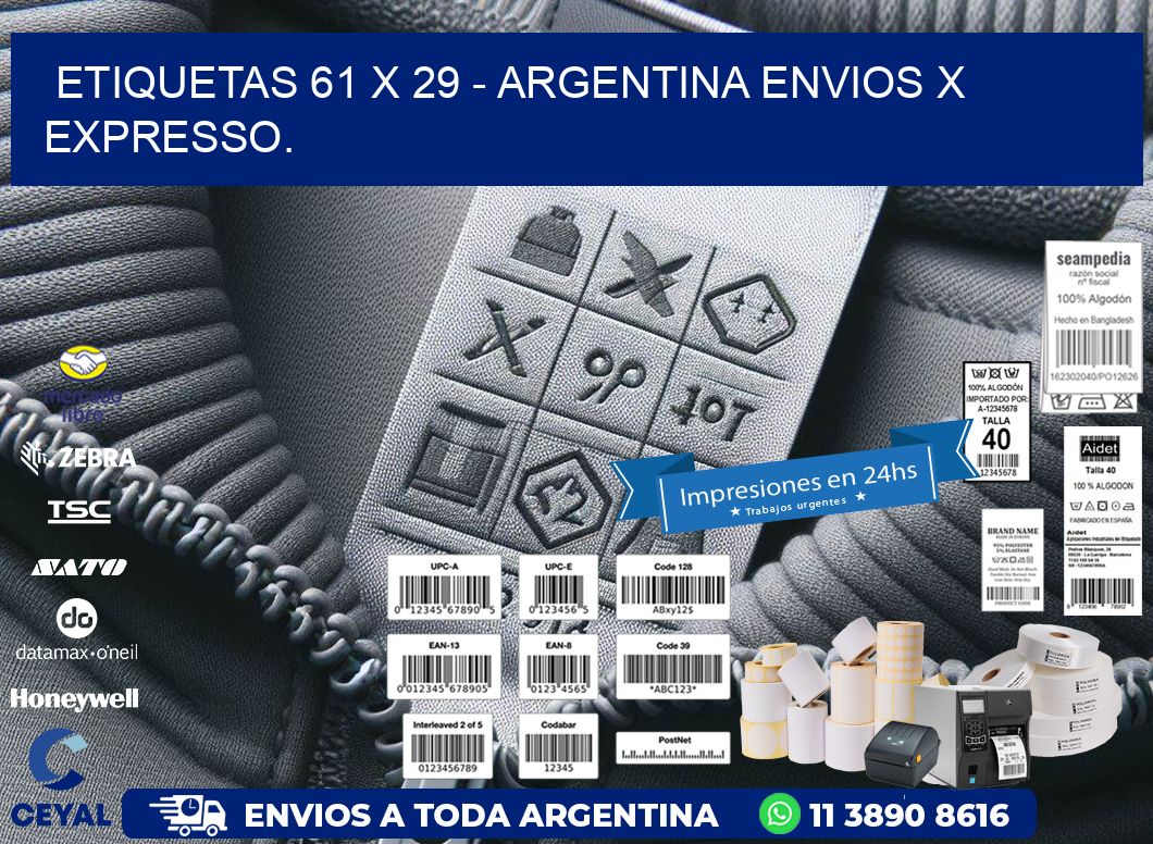 ETIQUETAS 61 x 29 - ARGENTINA ENVIOS X EXPRESSO.