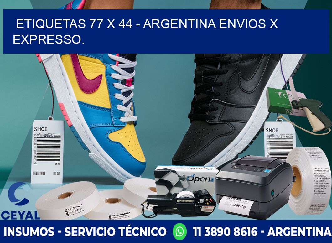 ETIQUETAS 77 x 44 - ARGENTINA ENVIOS X EXPRESSO.