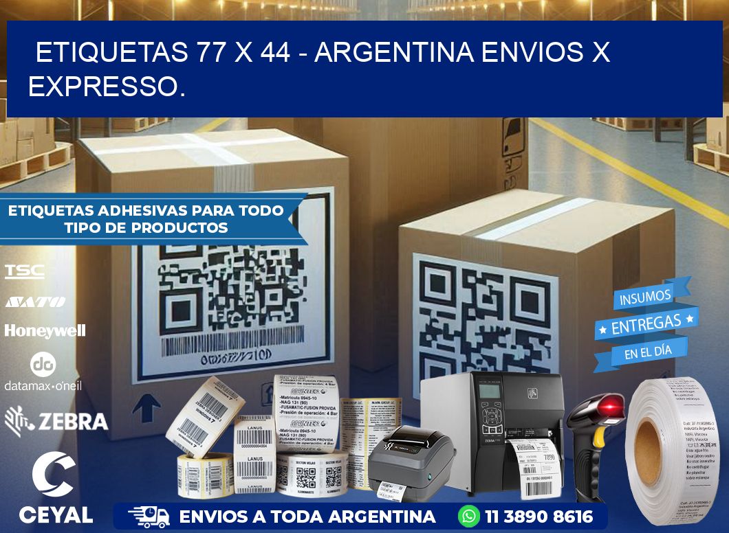 ETIQUETAS 77 x 44 - ARGENTINA ENVIOS X EXPRESSO.