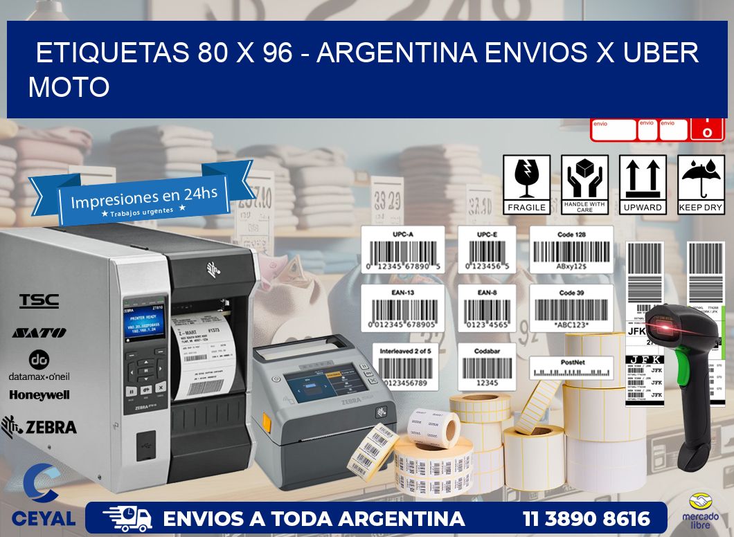 ETIQUETAS 80 x 96 - ARGENTINA ENVIOS X UBER MOTO