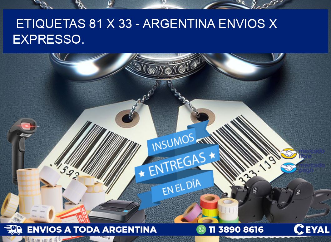 ETIQUETAS 81 x 33 - ARGENTINA ENVIOS X EXPRESSO.