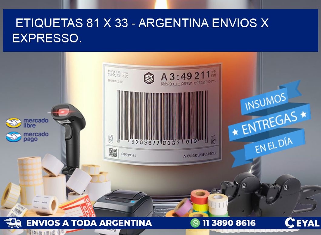 ETIQUETAS 81 x 33 - ARGENTINA ENVIOS X EXPRESSO.