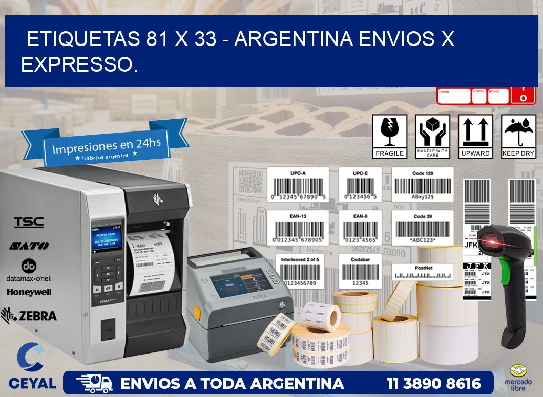 ETIQUETAS 81 x 33 - ARGENTINA ENVIOS X EXPRESSO.