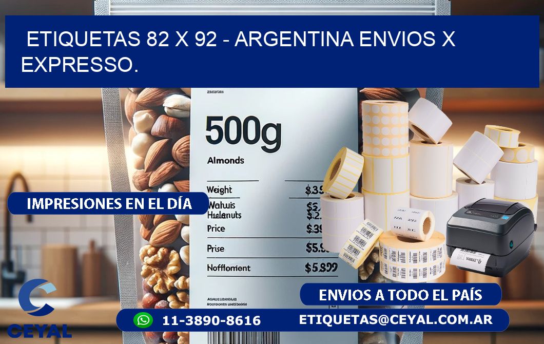 ETIQUETAS 82 x 92 - ARGENTINA ENVIOS X EXPRESSO.