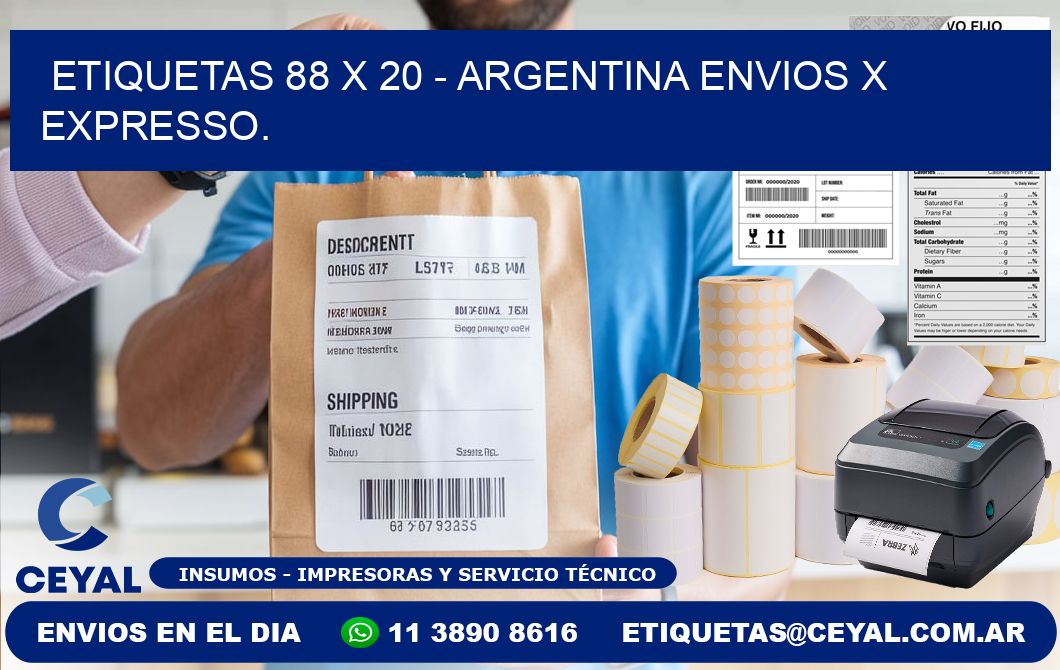 ETIQUETAS 88 x 20 - ARGENTINA ENVIOS X EXPRESSO.