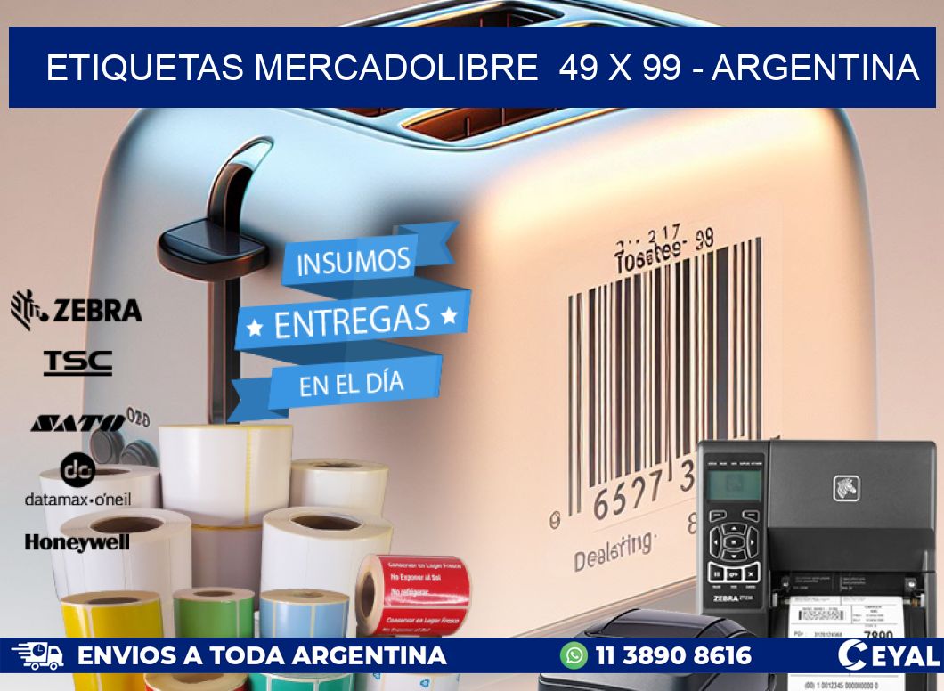 ETIQUETAS MERCADOLIBRE  49 x 99 - ARGENTINA