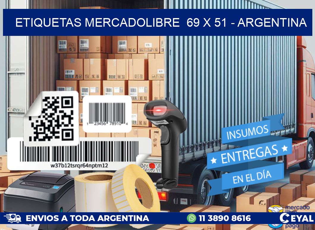 ETIQUETAS MERCADOLIBRE  69 x 51 - ARGENTINA