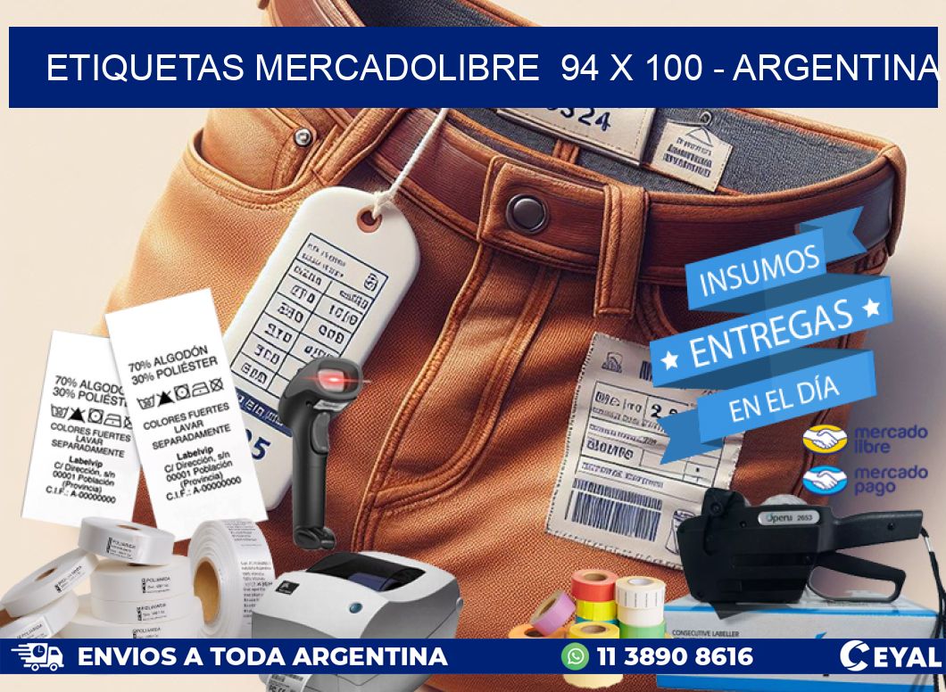 ETIQUETAS MERCADOLIBRE  94 x 100 – ARGENTINA