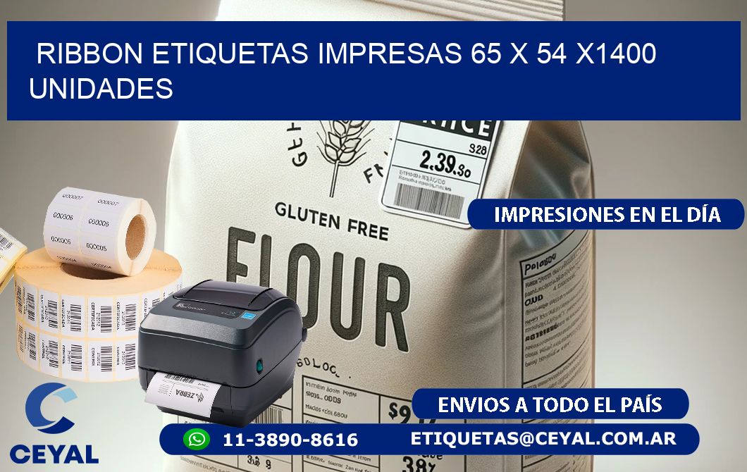 RIBBON ETIQUETAS IMPRESAS 65 x 54 X1400 UNIDADES