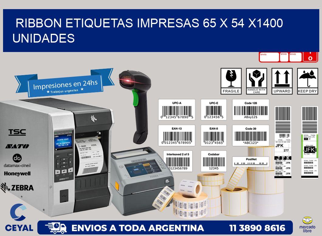 RIBBON ETIQUETAS IMPRESAS 65 x 54 X1400 UNIDADES