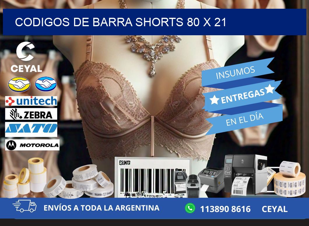 CODIGOS DE BARRA SHORTS 80 x 21